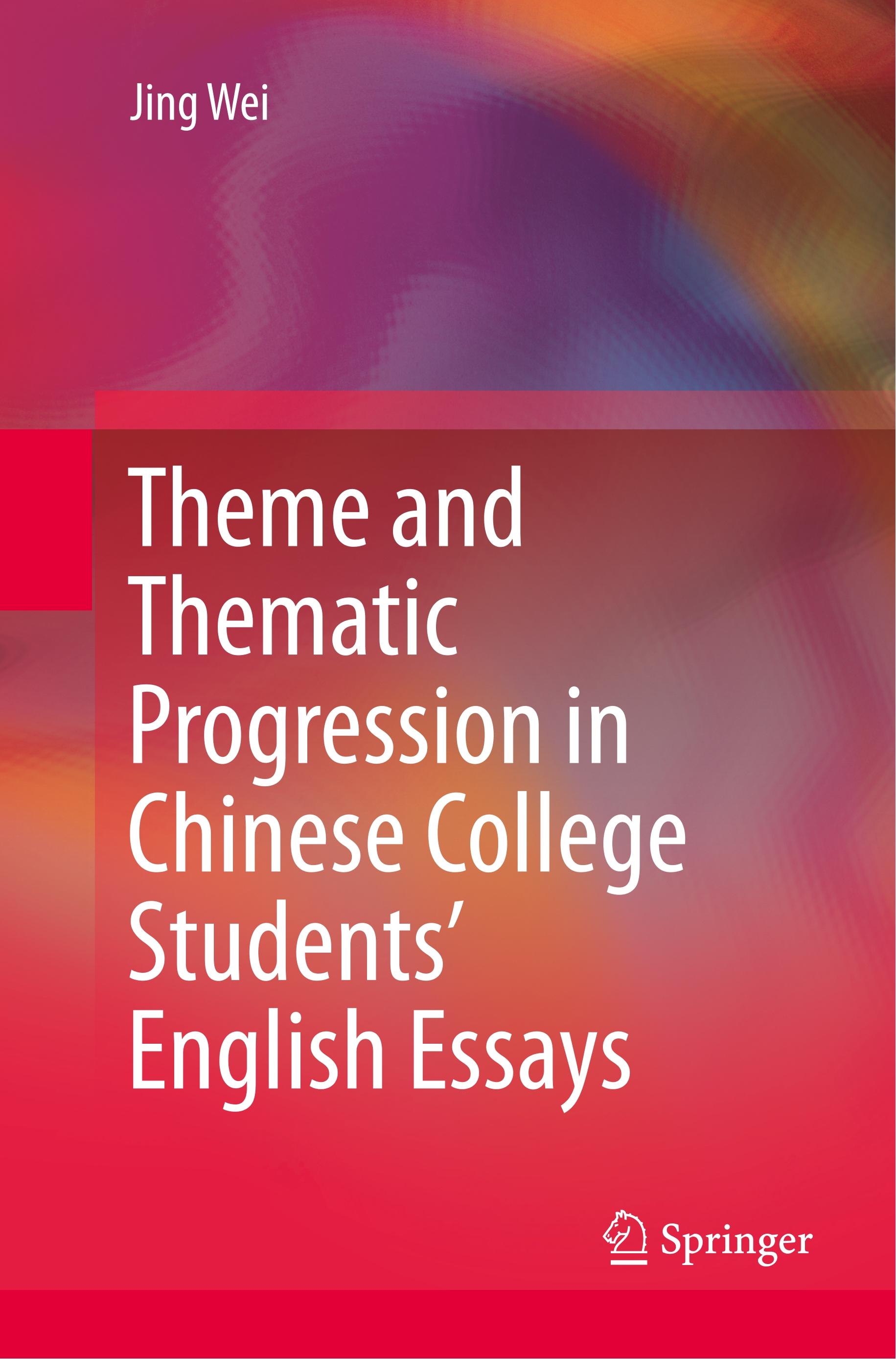 Theme and Thematic Progression in Chinese College Students¿ English Essays