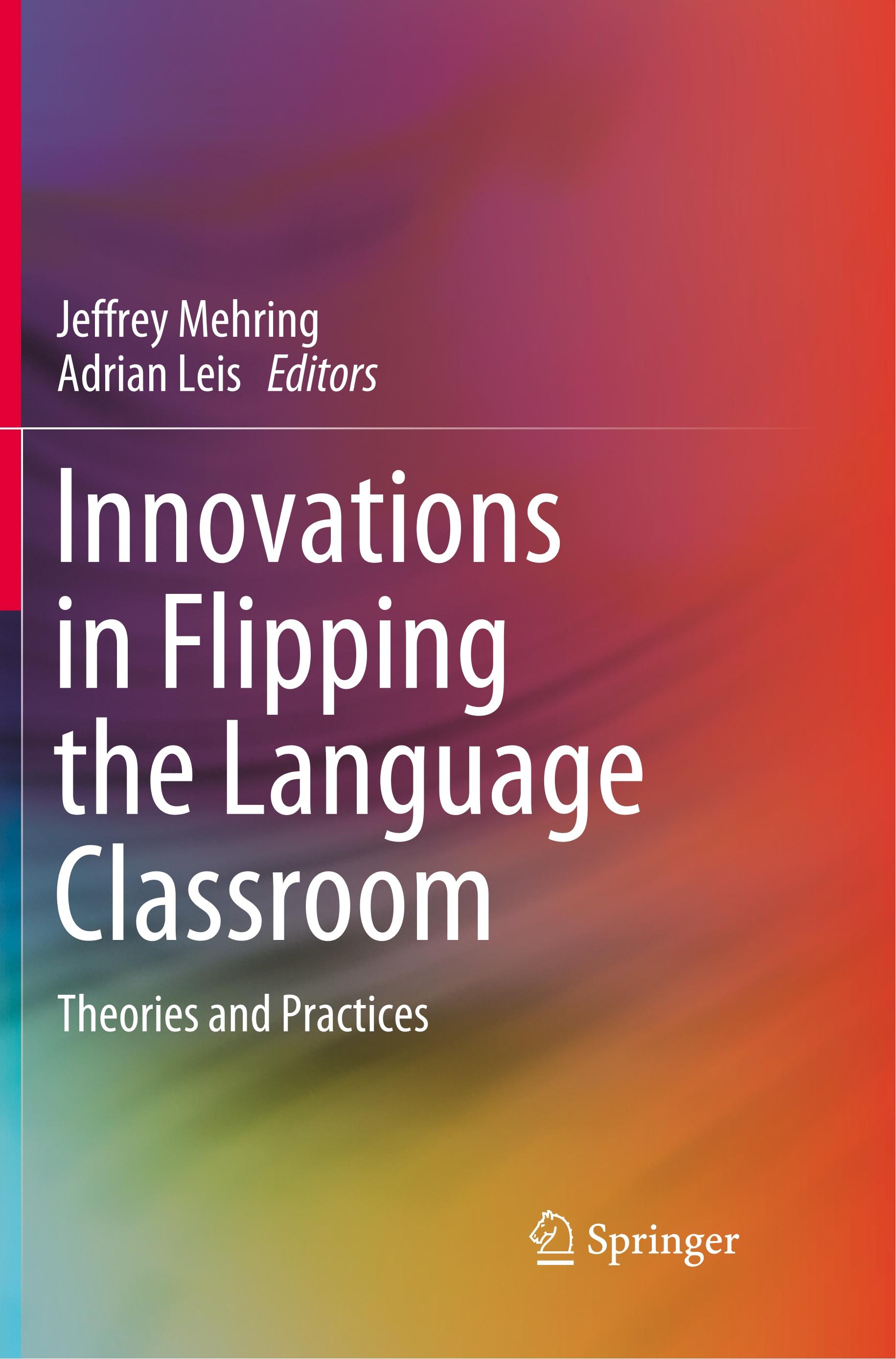 Innovations in Flipping the Language Classroom