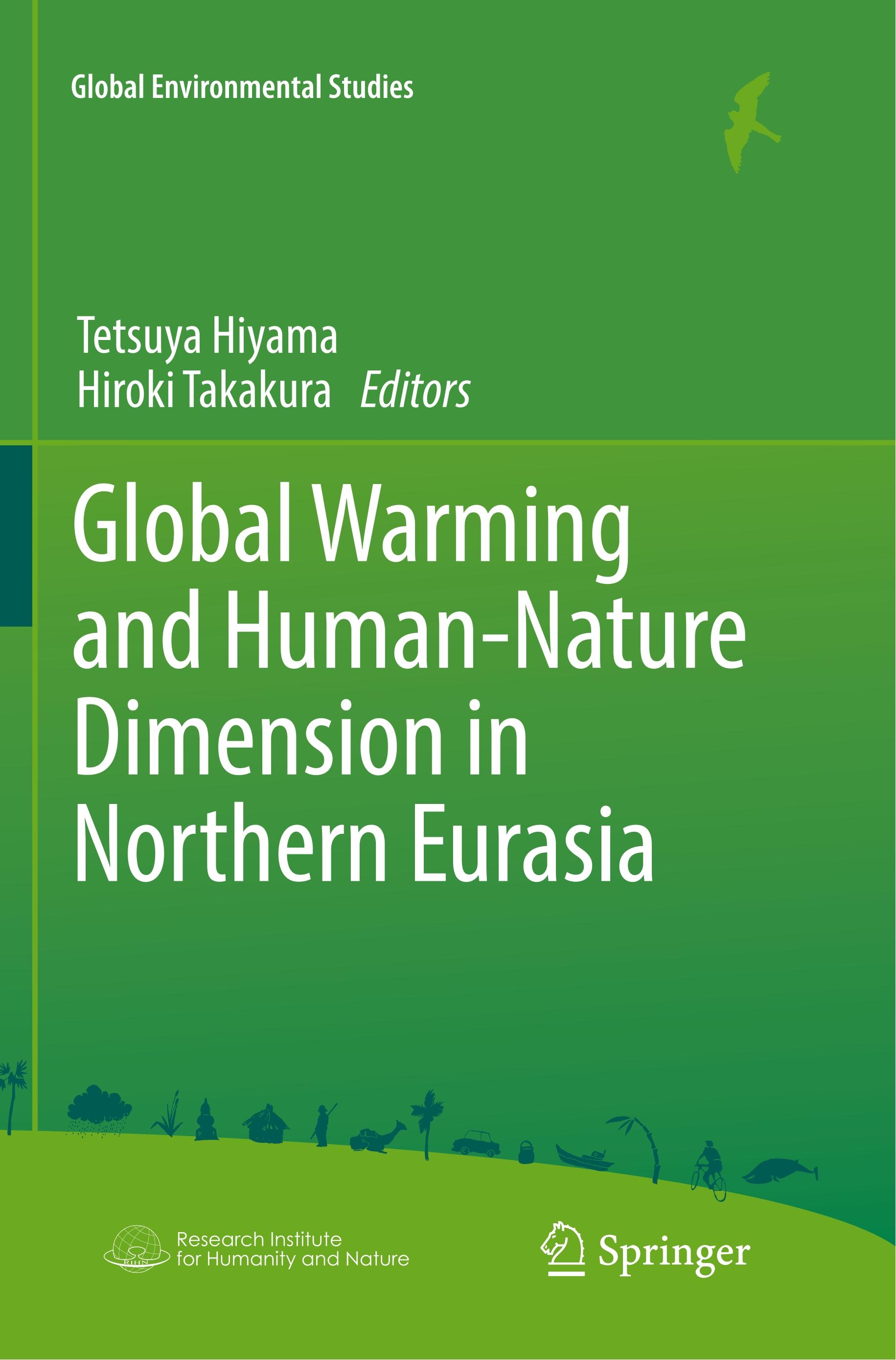 Global Warming and Human - Nature Dimension in Northern Eurasia