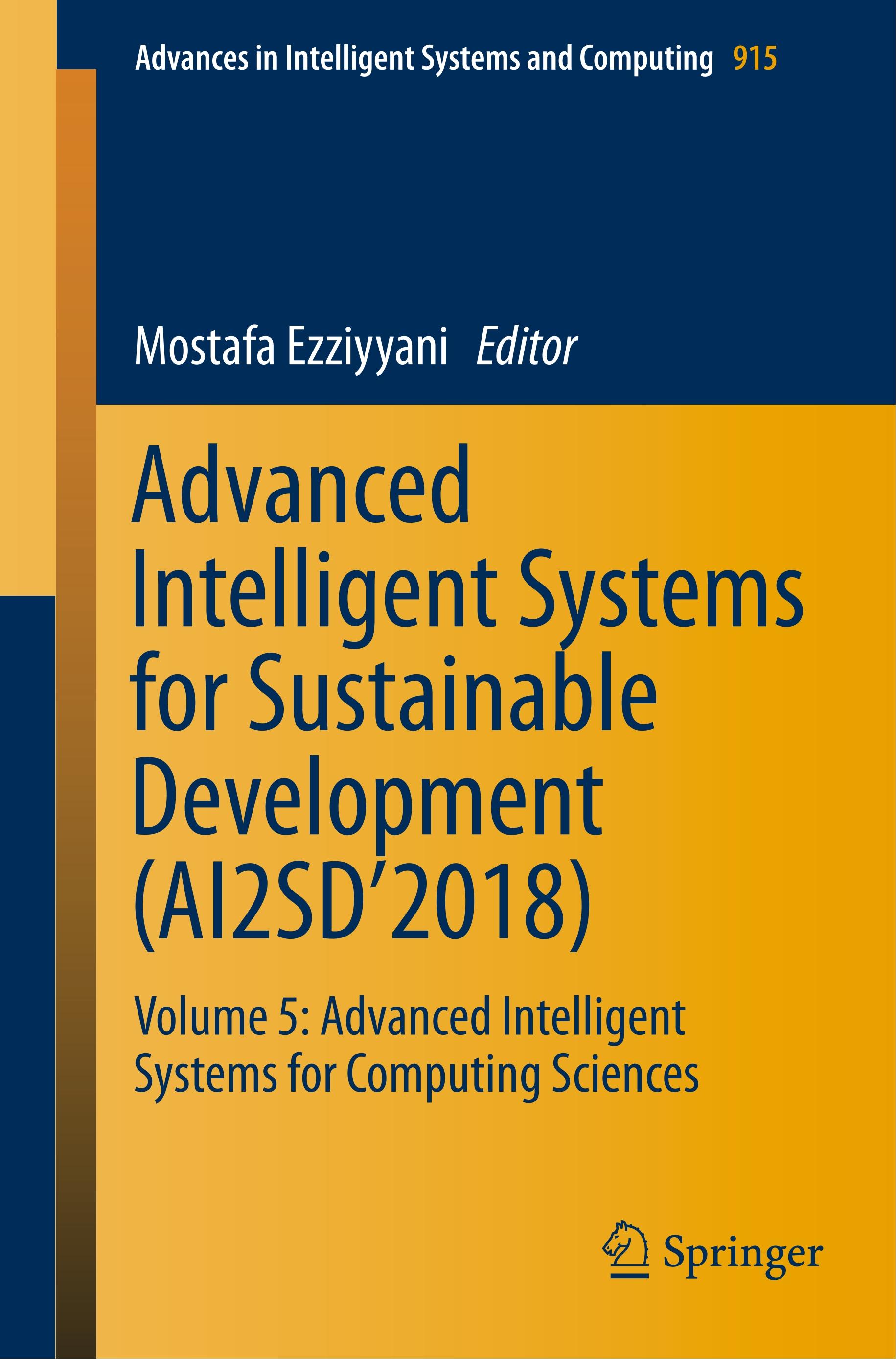 Advanced Intelligent Systems for Sustainable Development (AI2SD'2018)