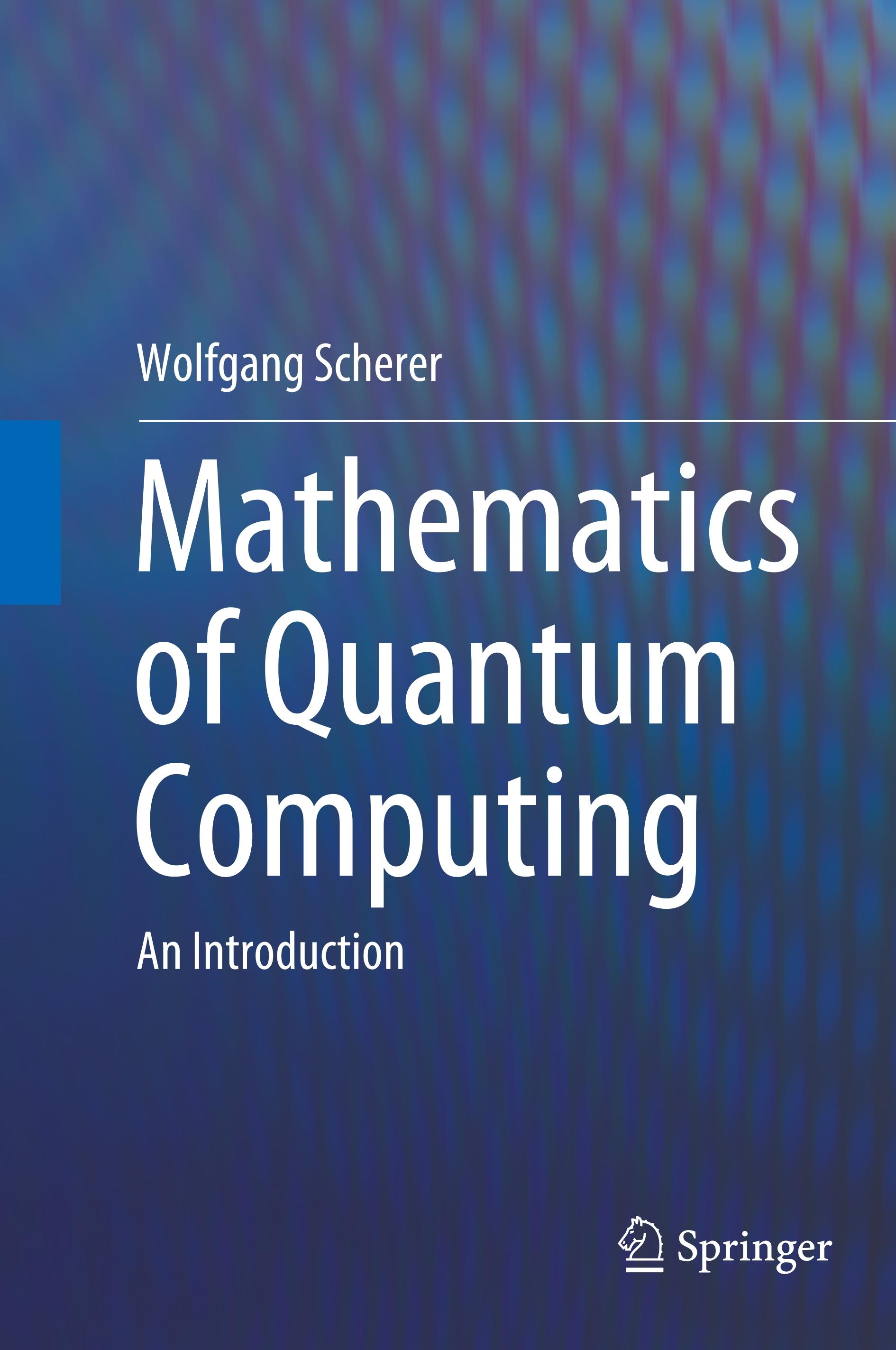 Mathematics of Quantum Computing