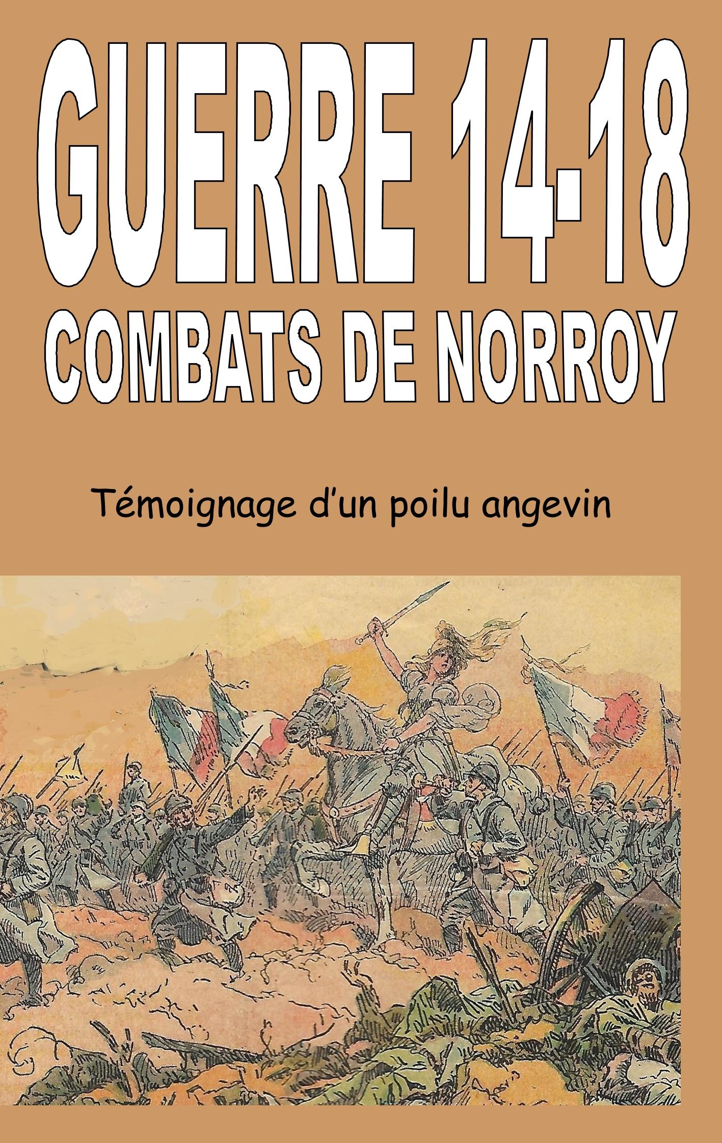 GUERRE 14-18  COMBATS DE NORROY