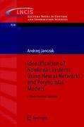 Identification of Nonlinear Systems Using Neural Networks and Polynomial Models