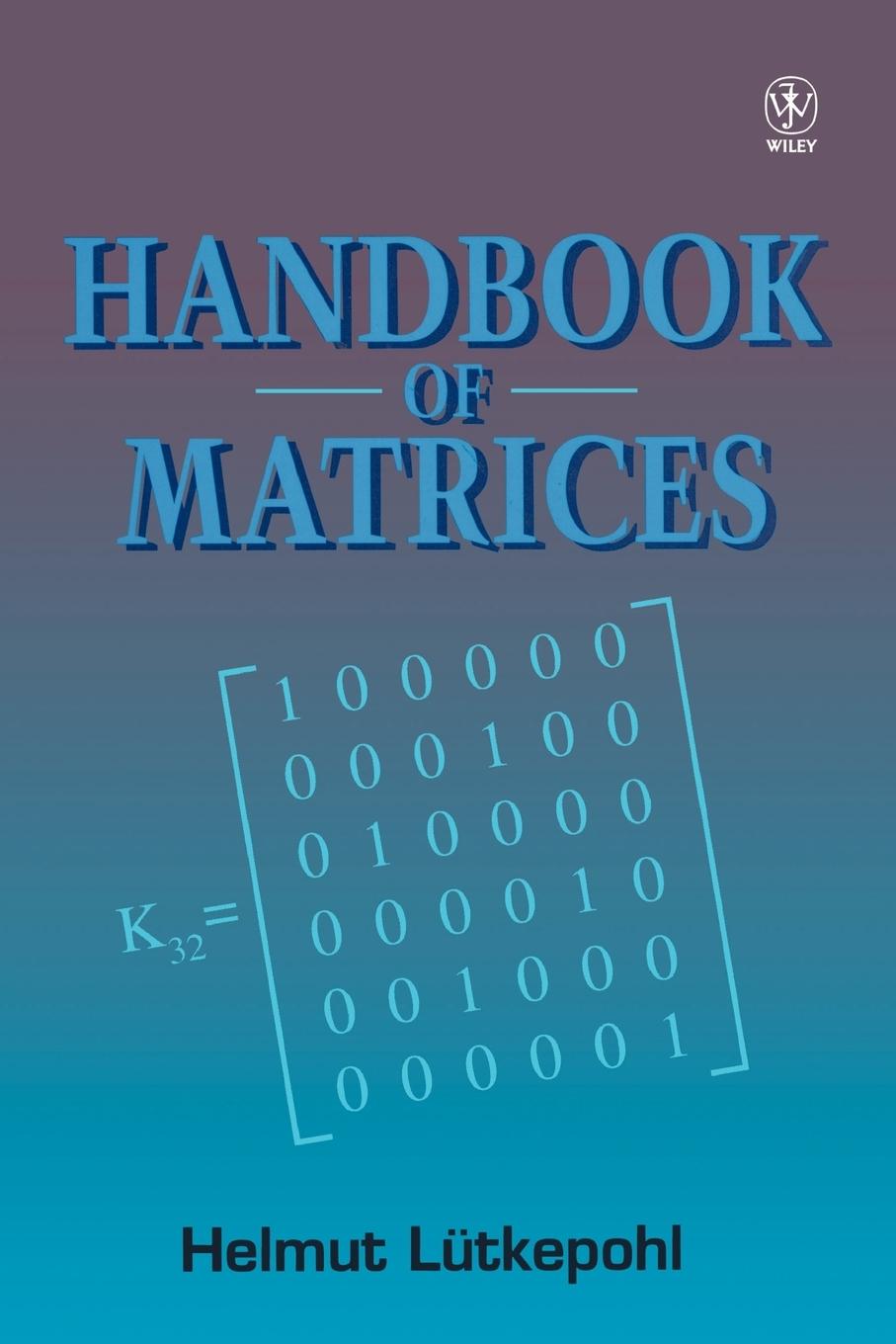 Handbook of Matrices