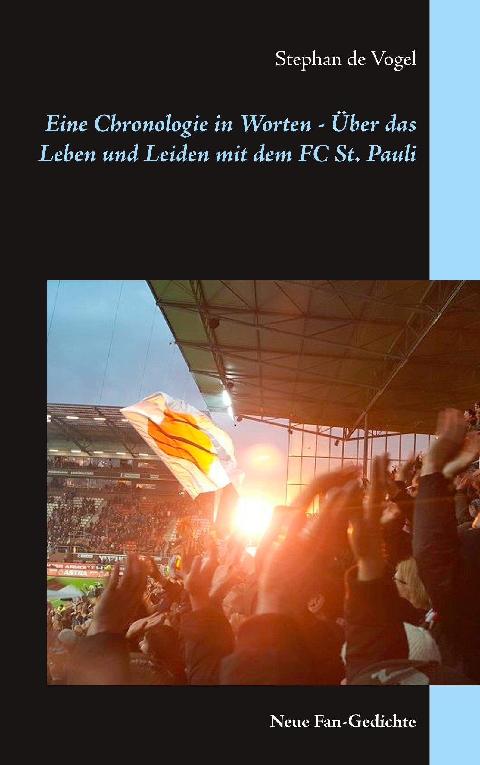 Eine Chronologie in Worten - Über das Leben und Leiden mit dem FC St. Pauli