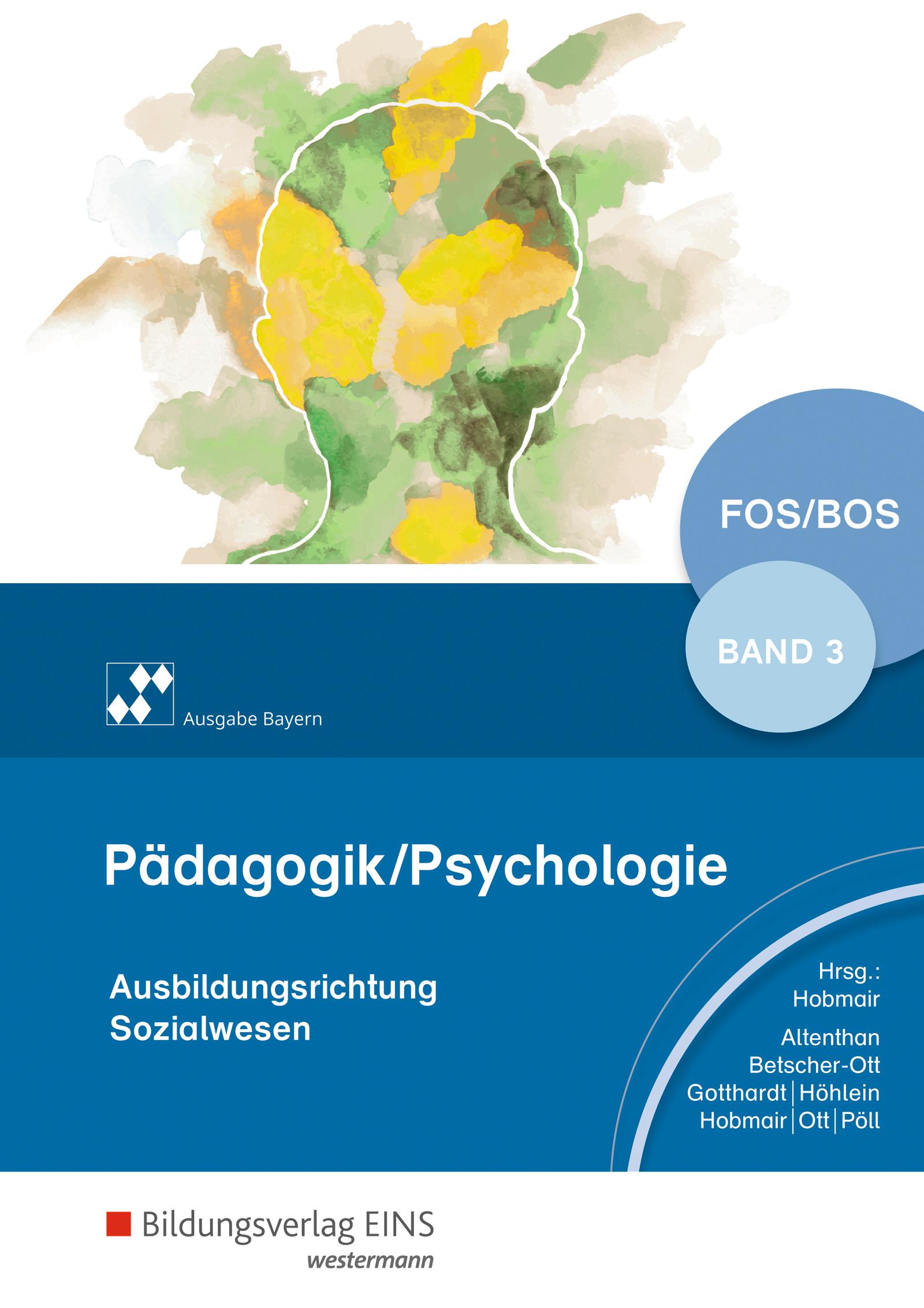 Pädagogik/Psychologie für die Berufliche Oberschule3. Schulbuch. Bayern