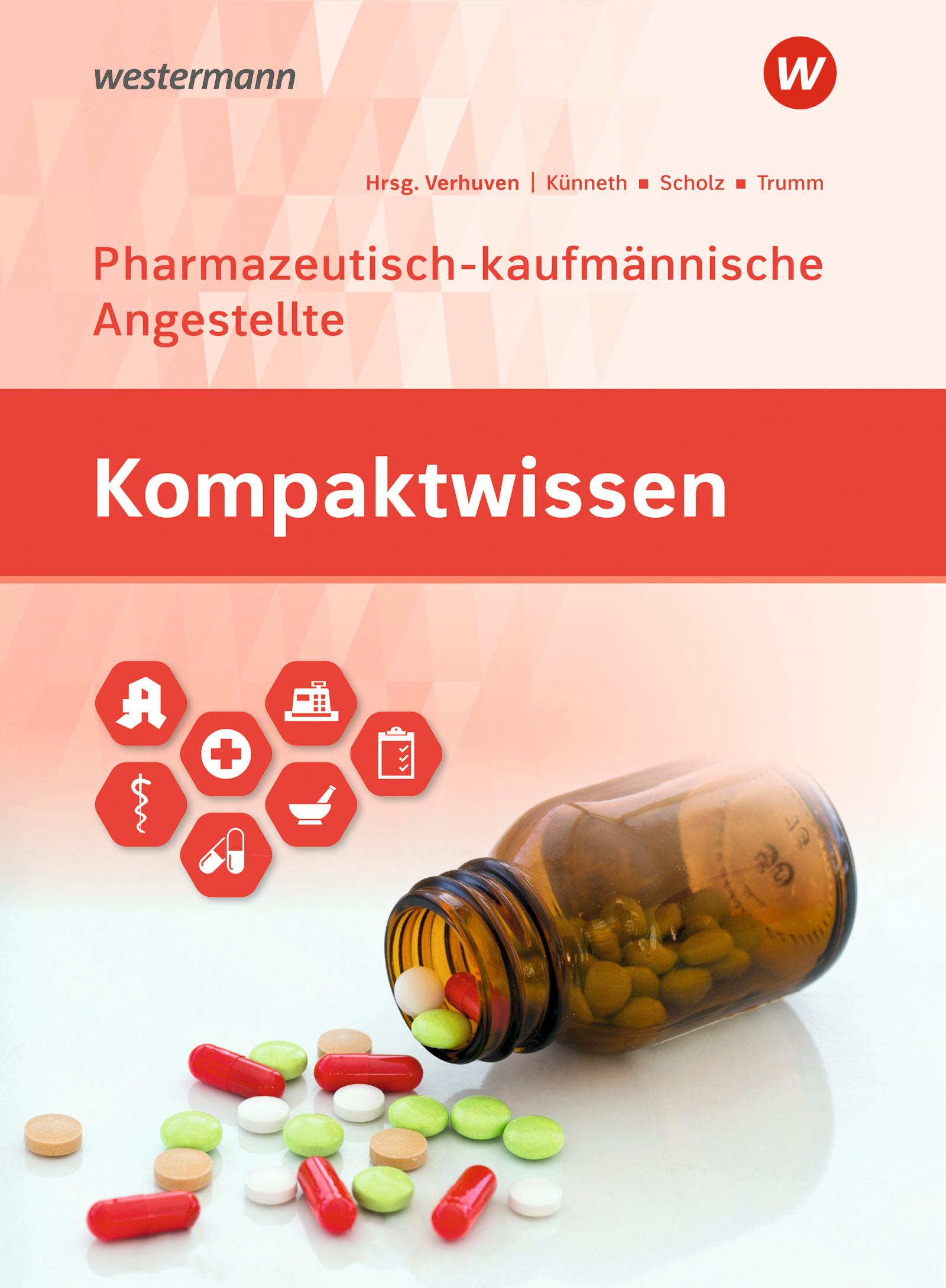 Kompaktwissen. Pharmazeutisch-kaufmännische Angestellte/n: Schulbuch