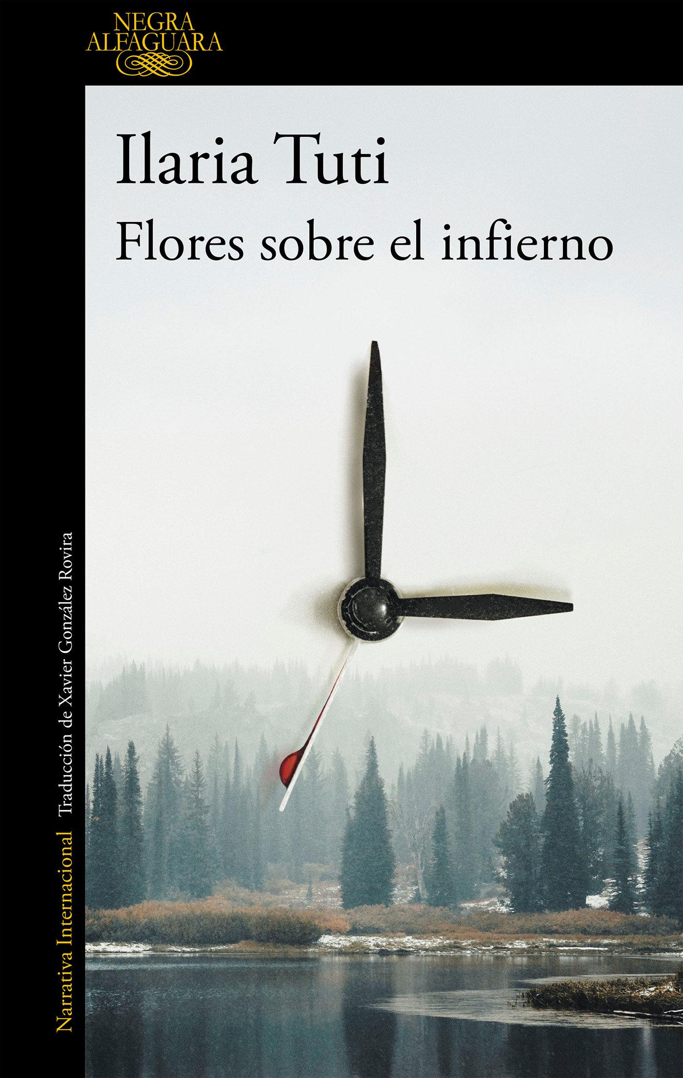 Flores Sobre El Infierno / Flowers Over the Inferno