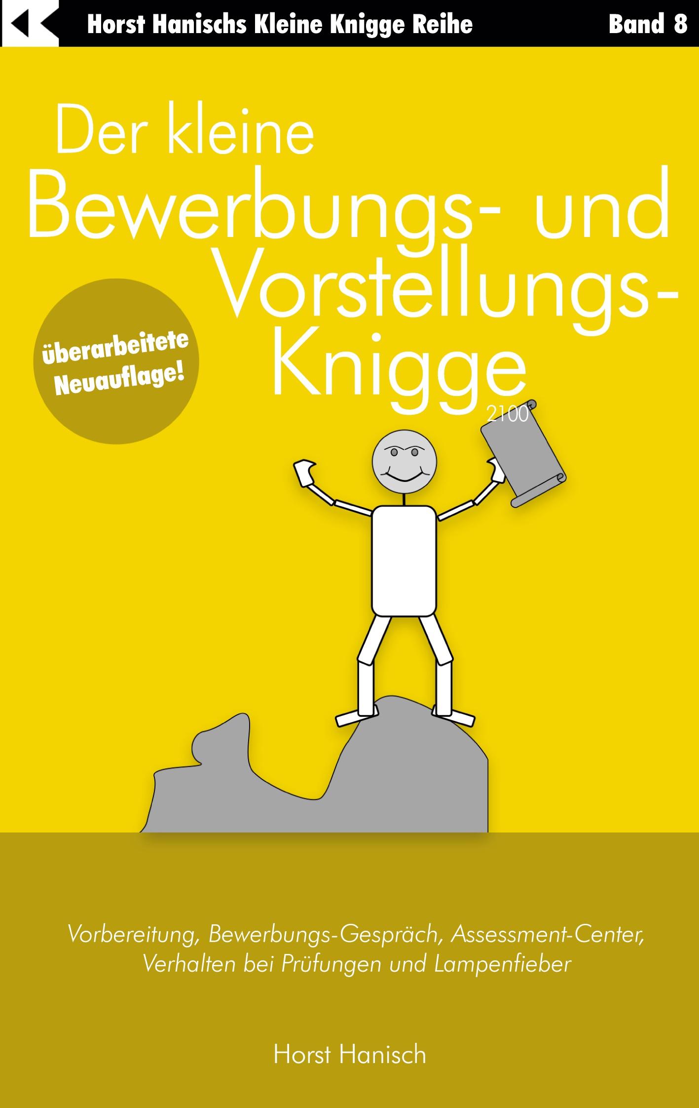 Der kleine Bewerbungs- und Vorstellungs-Knigge 2100