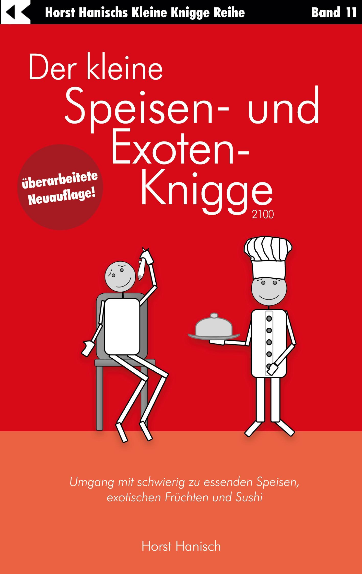 Der kleine Speisen- und Exoten-Knigge 2100