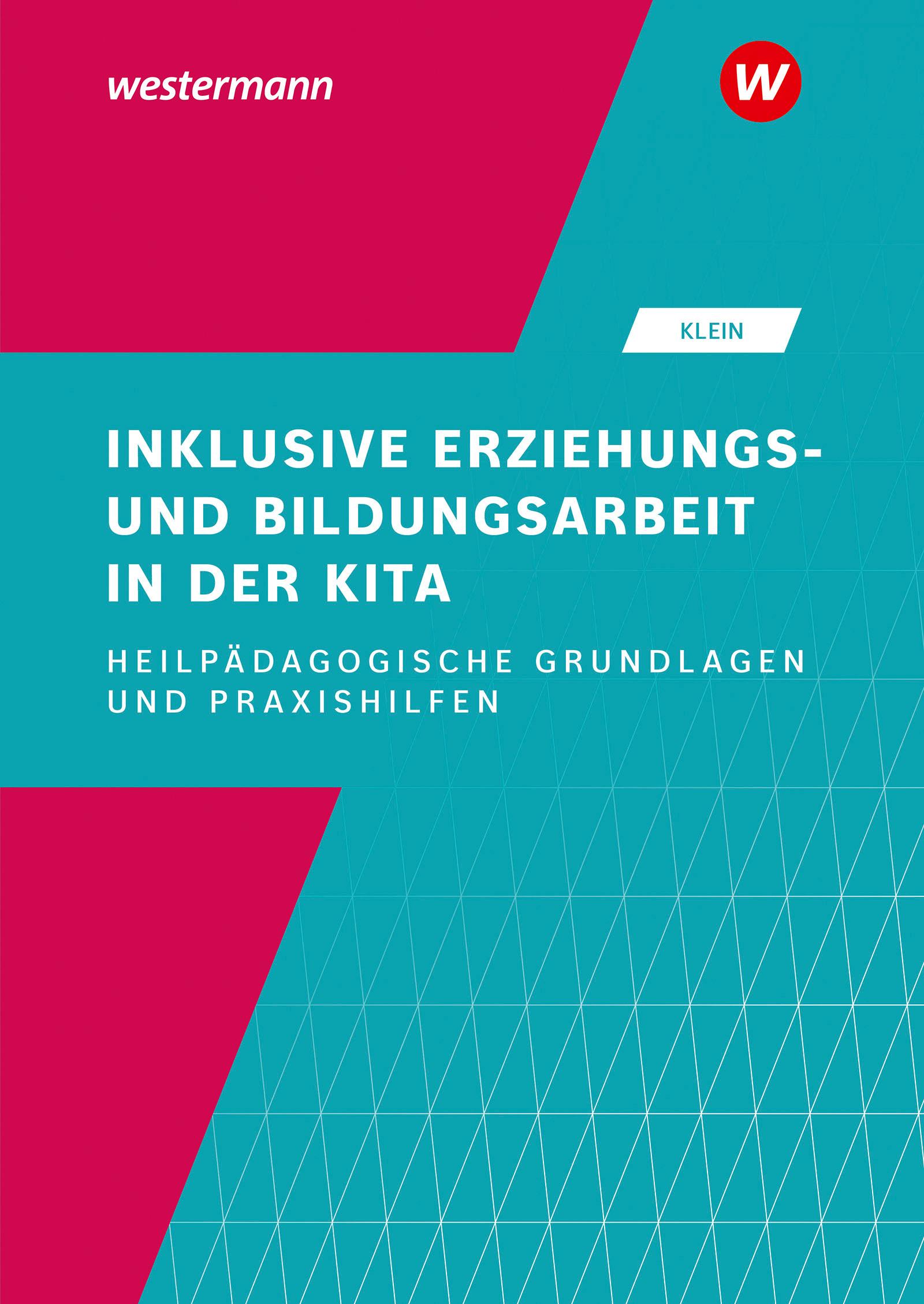 Inklusive Erziehungs- und Bildungsarbeit in der Kita. Schulbuch