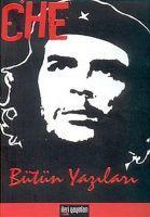 Che - Bütün Yazilari