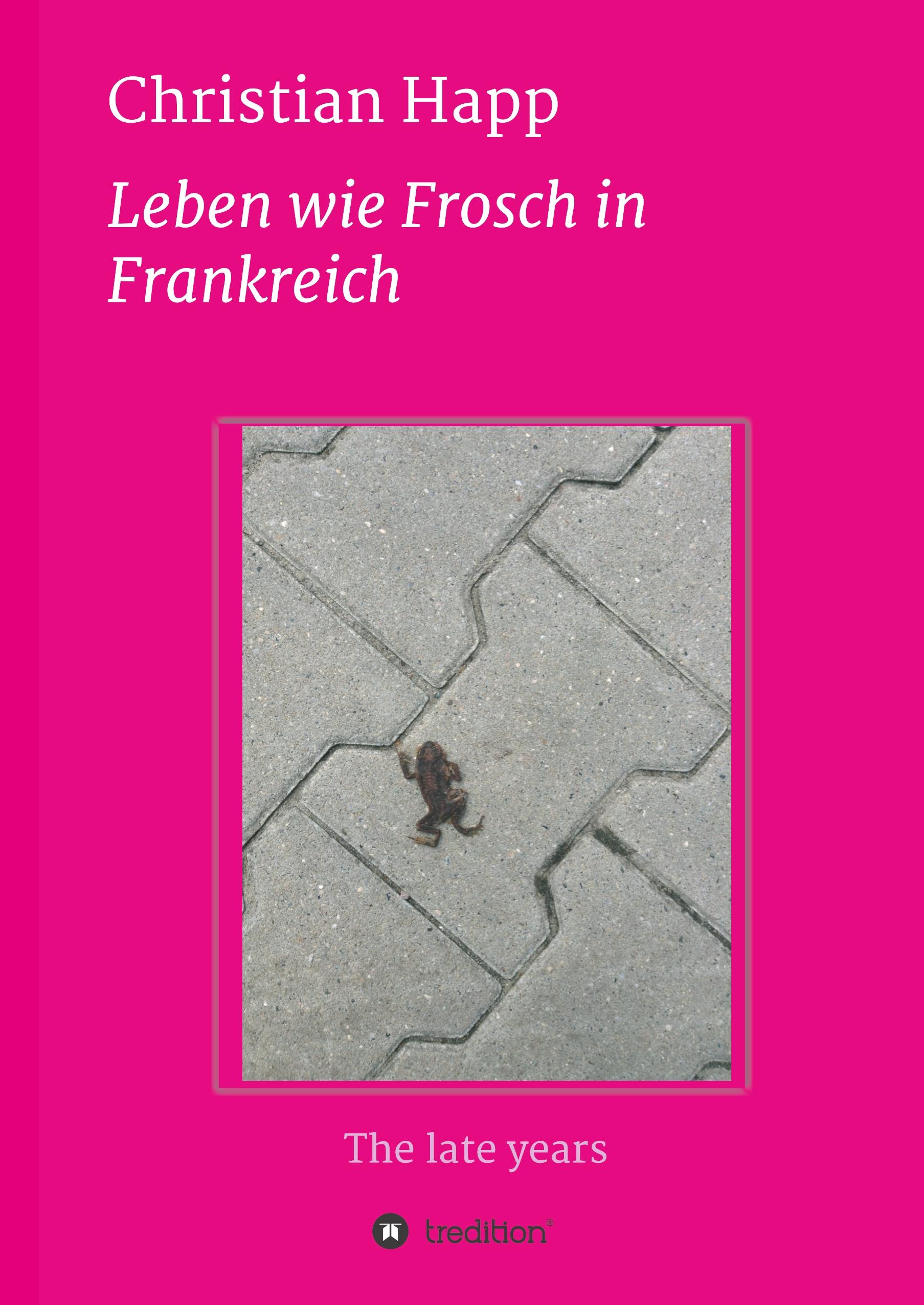 Leben wie Frosch in Frankreich