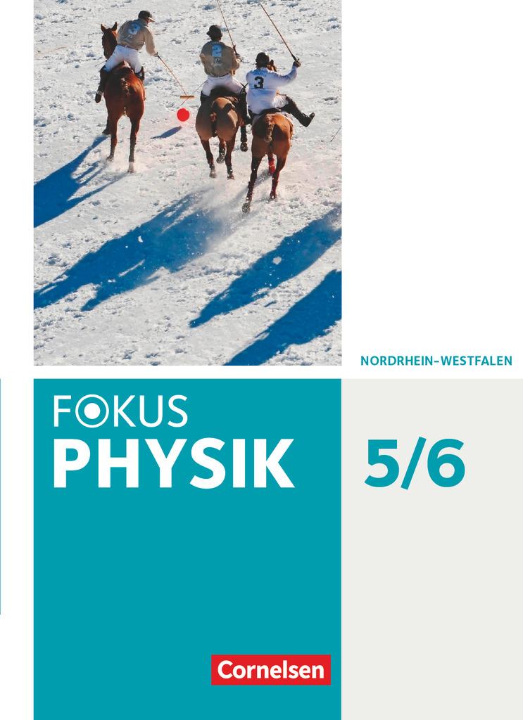 Fokus Physik 5.-6. Schuljahr - Gymnasium Nordrhein-Westfalen G9 - Schülerbuch