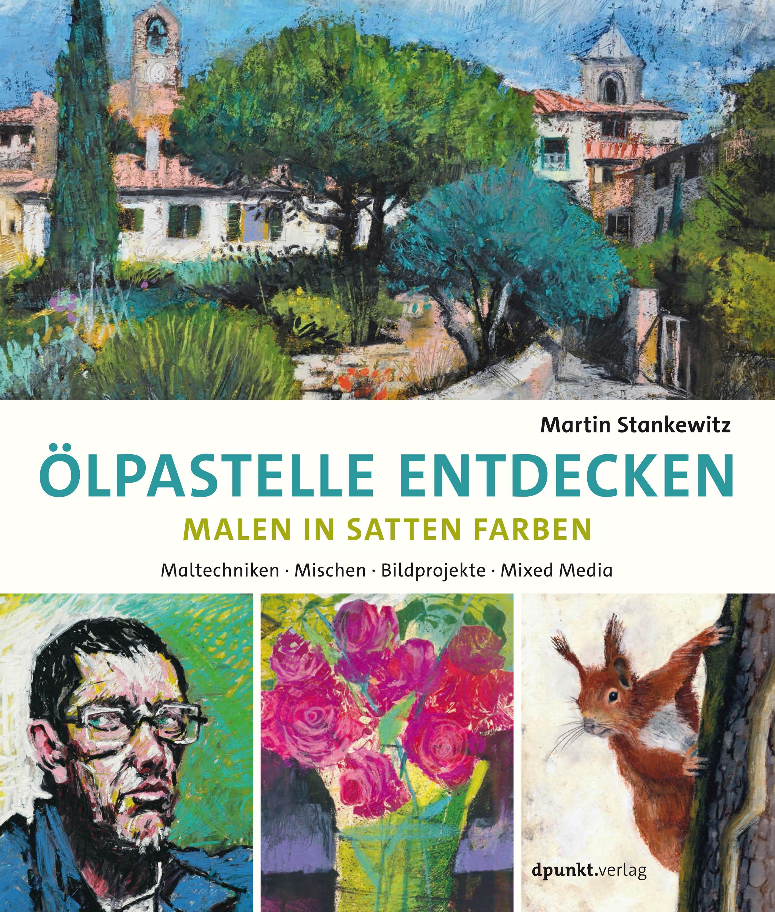 Ölpastelle entdecken -  Malen in satten Farben