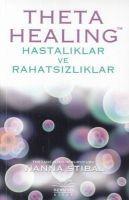 Theta Healing - Hastaliklar ve Rahatsizliklar