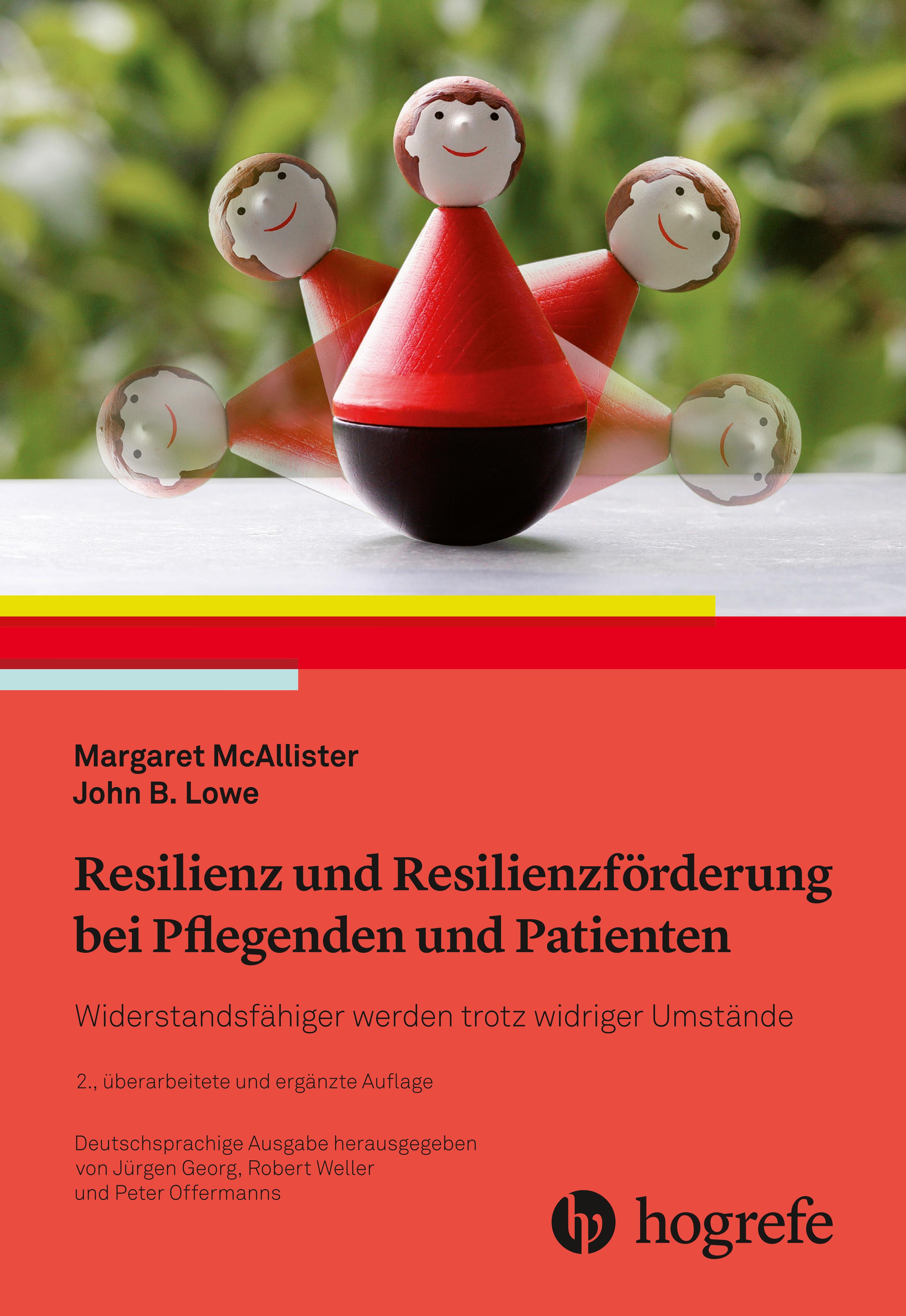 Resilienz und Resilienzförderung bei Pflegenden und Patienten