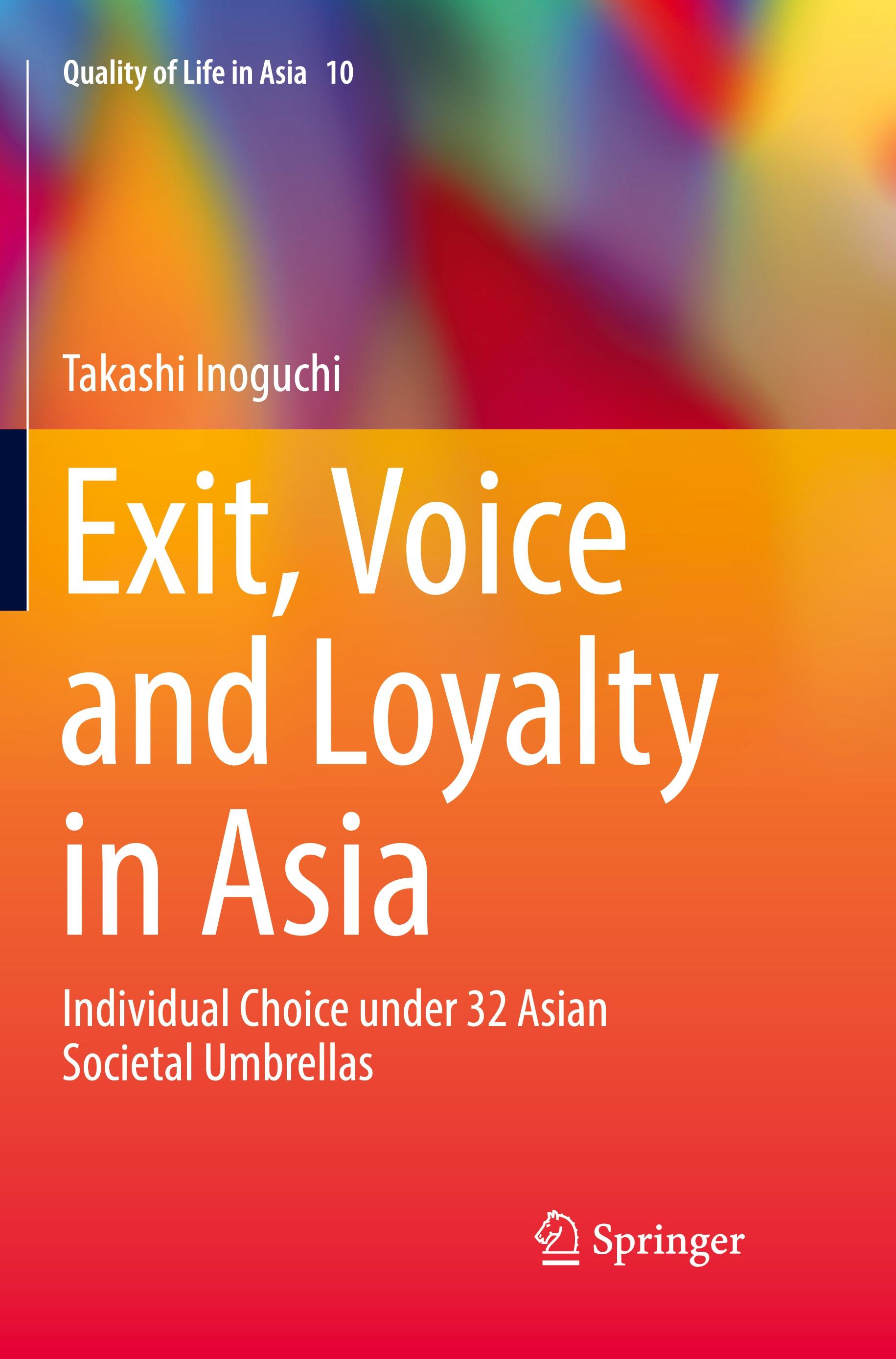 Exit, Voice and Loyalty in Asia