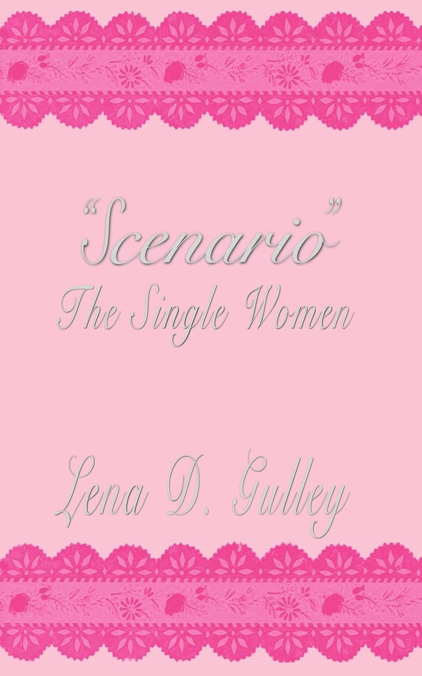 "Scenario" The Single Women