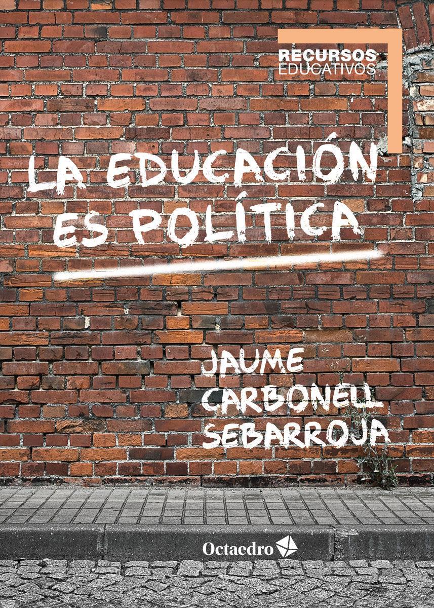 La educación es política