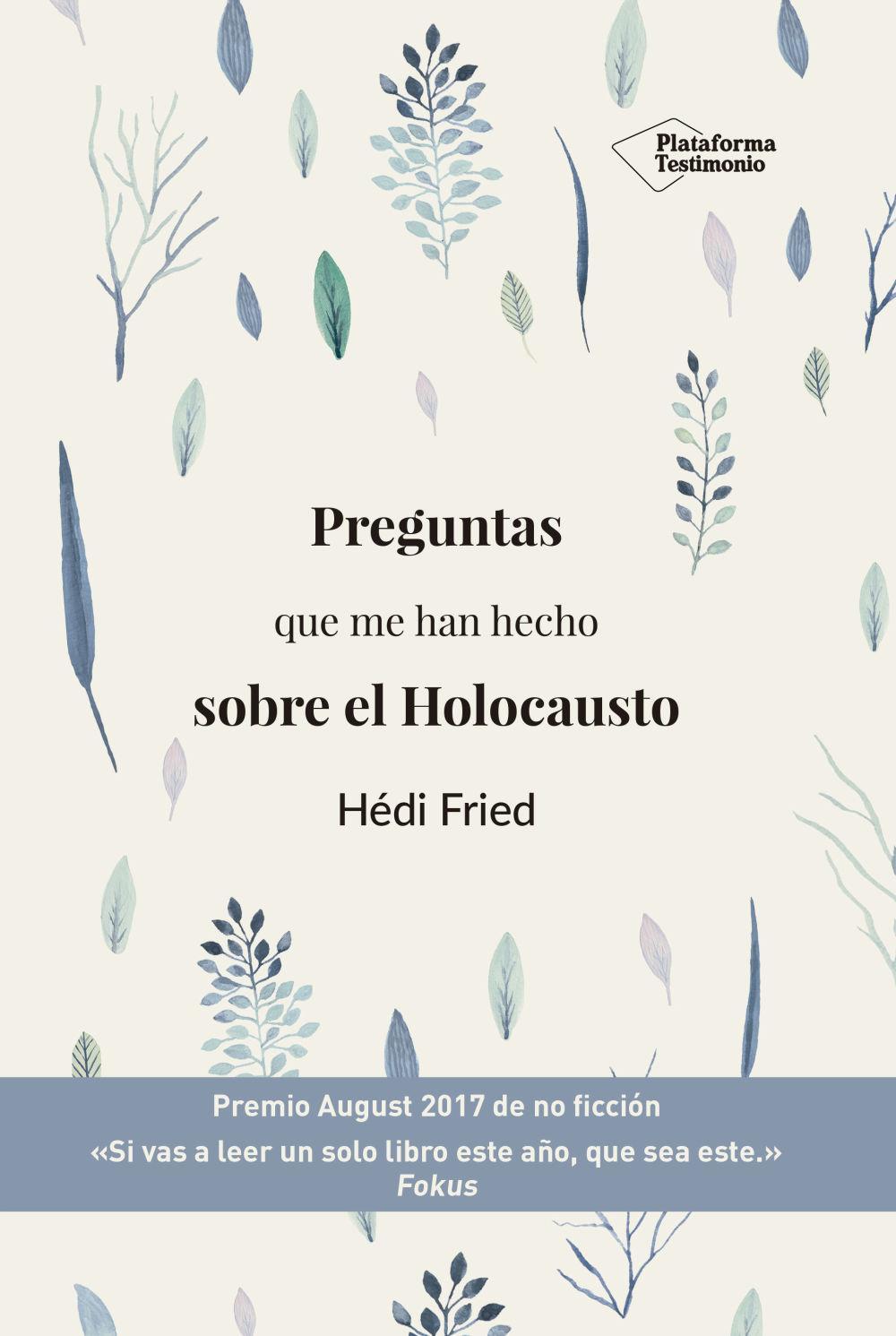 Preguntas Que Me Han Hecho Sobre El Holocausto