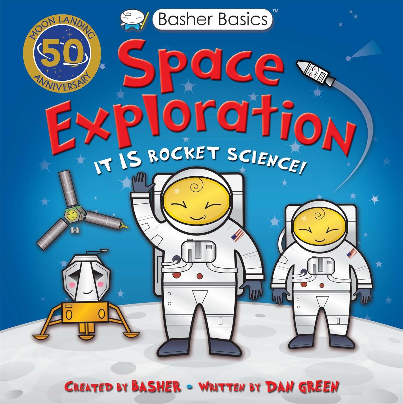 Basher Basics: Space Exploration