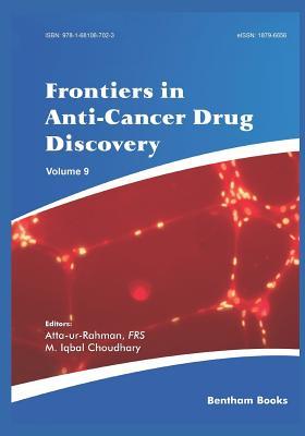 Frontiers in Anti-Cancer Drug Discovery Volume 9