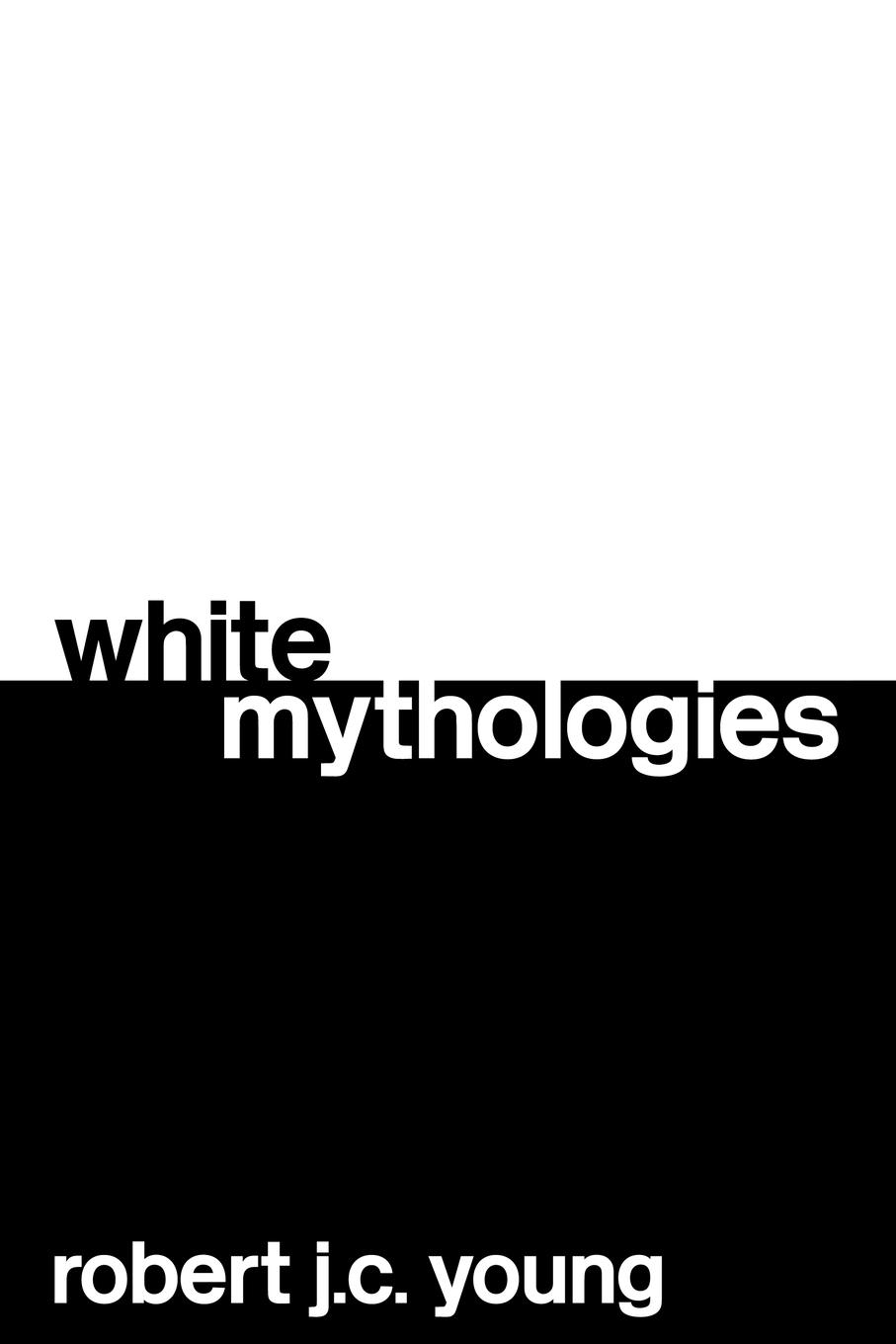 White Mythologies