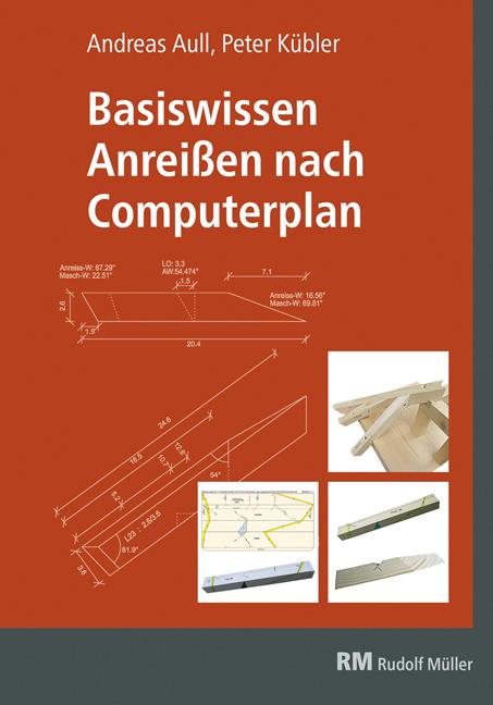 Basiswissen Anreißen nach Computerplan