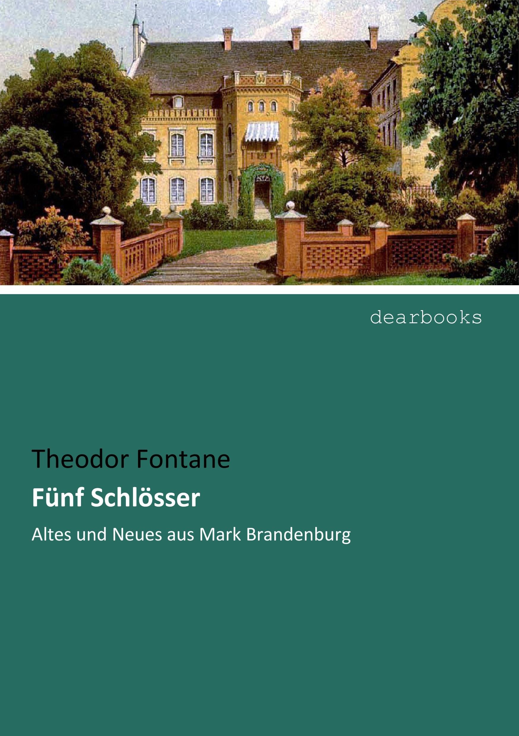 Fünf Schlösser