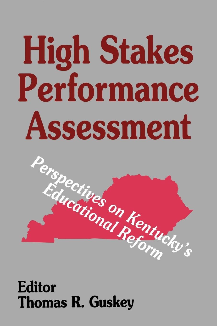 High Stakes Performance Assessment