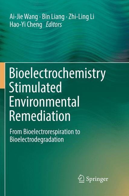 Bioelectrochemistry Stimulated Environmental Remediation