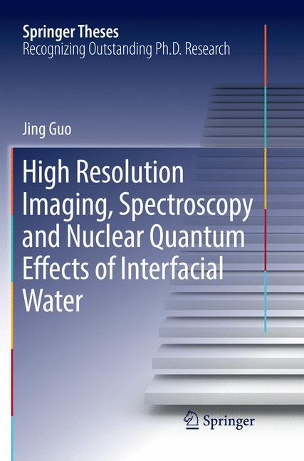 High Resolution Imaging, Spectroscopy and Nuclear Quantum Effects of Interfacial Water