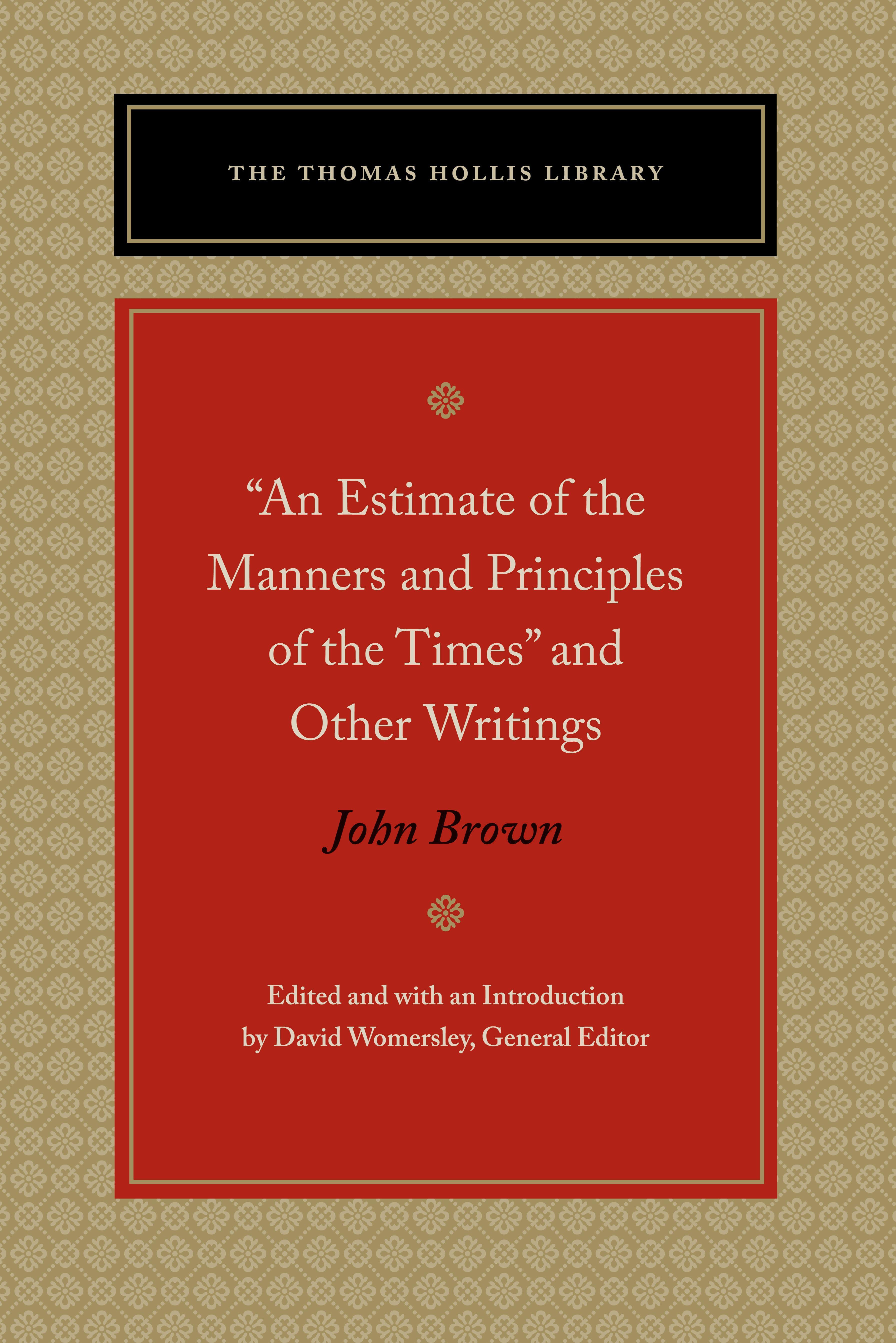 An Estimate of the Manners and Principles of the Times and Other Writings