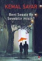 Beni Sessiz de Sevebilir misin