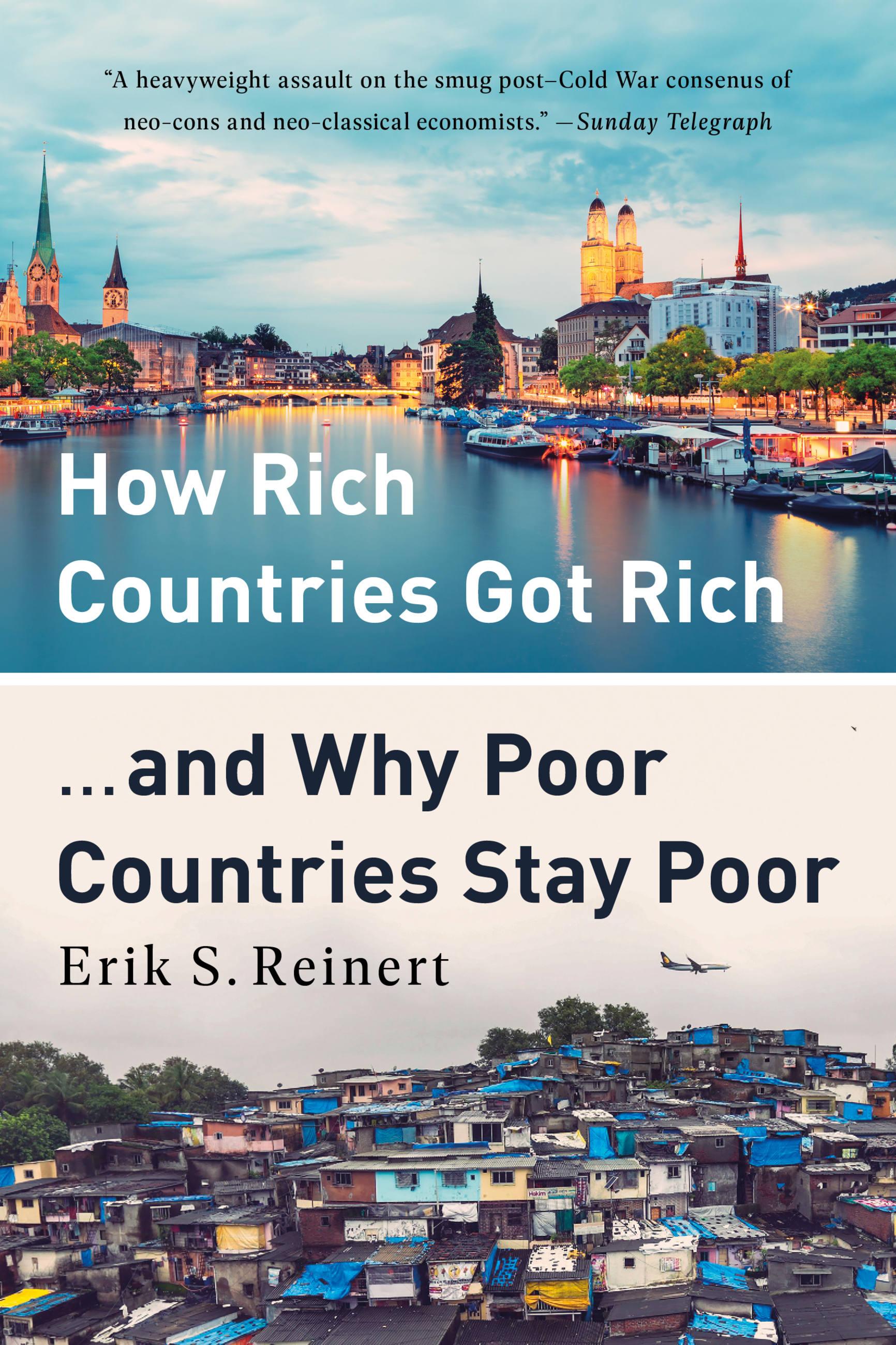 How Rich Countries Got Rich ... and Why Poor Countries Stay Poor