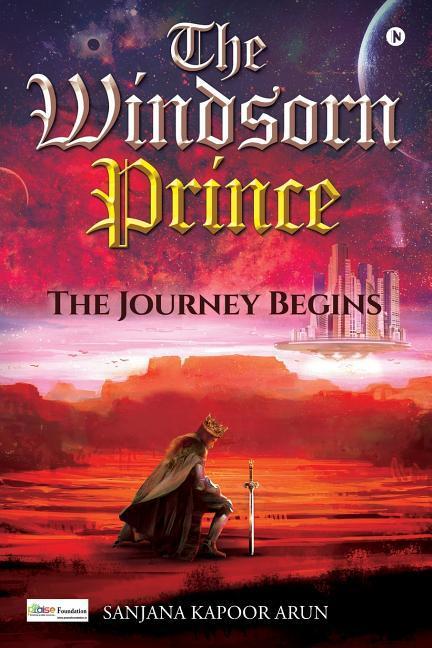 The Windsorn Prince: The Journey begins