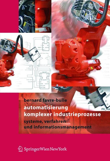 Automatisierung komplexer Industrieprozesse