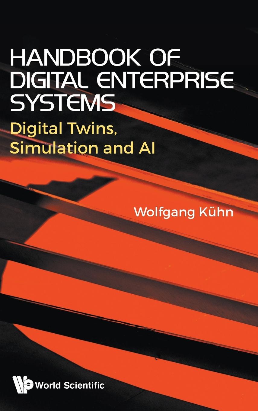 HANDBOOK OF DIGITAL ENTERPRISE SYSTEMS