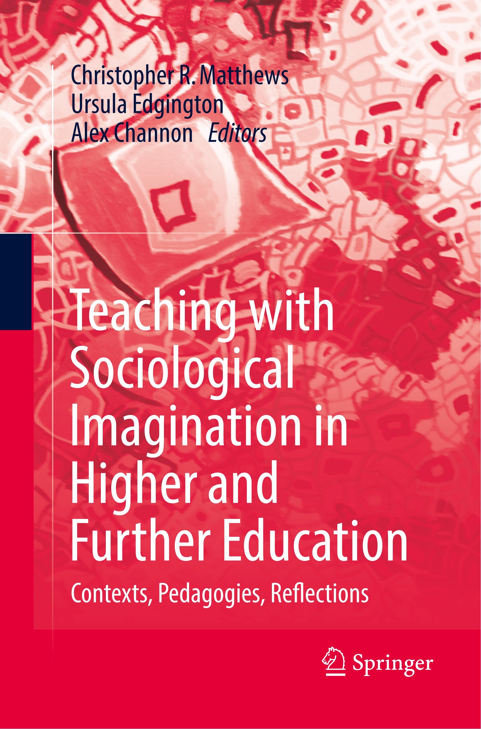 Teaching with Sociological Imagination in Higher and Further Education