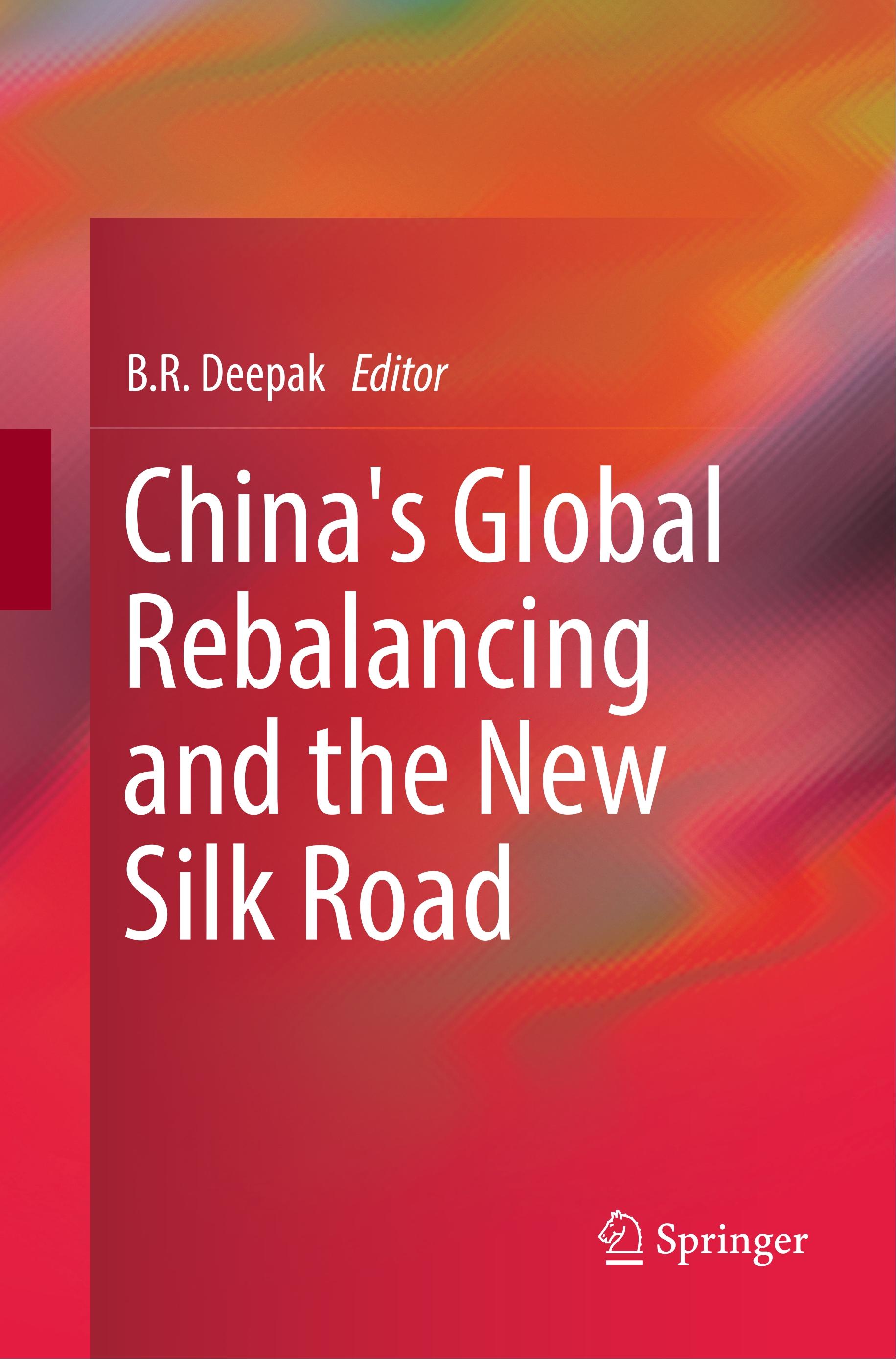 China's Global Rebalancing and the New Silk Road