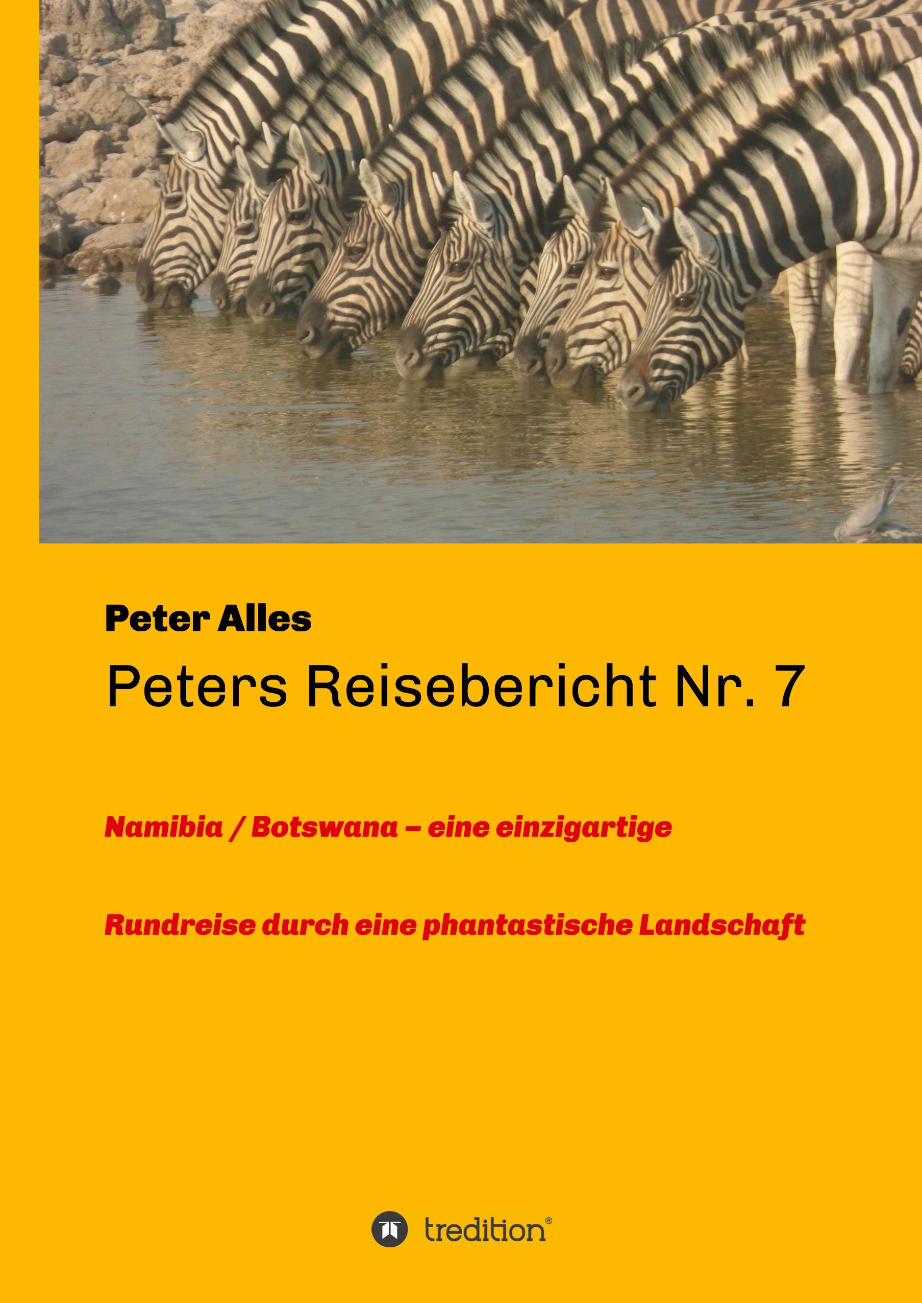 Peters Reisebericht Nr. 7