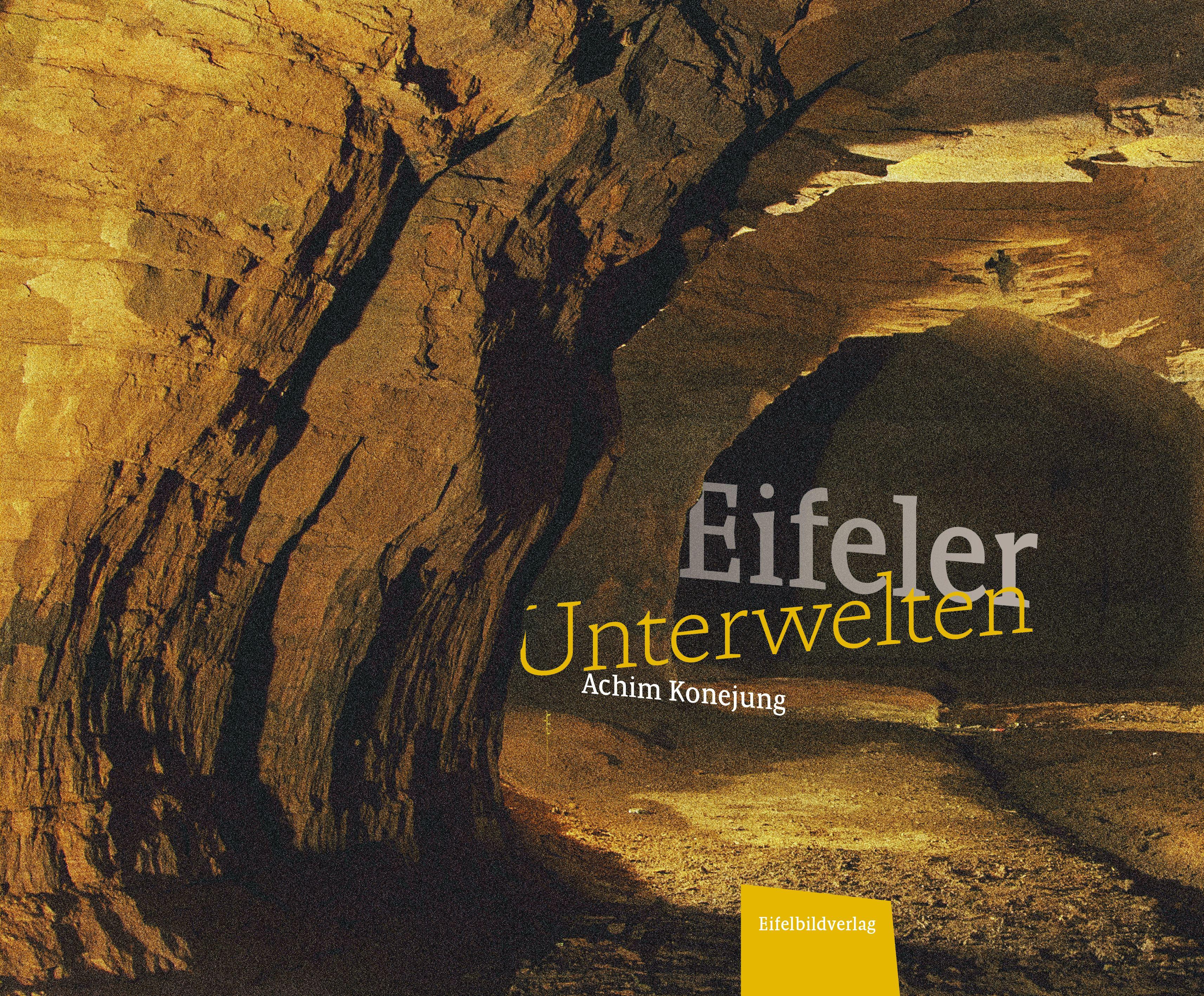 Eifeler Unterwelten