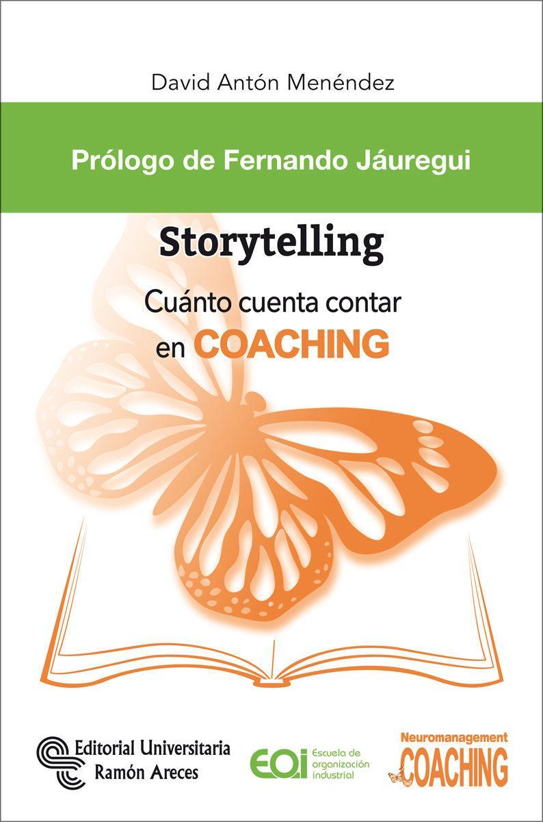 Storytelling : cuánto cuenta contar en coaching