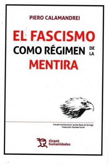 El fascismo como régimen de la mentira