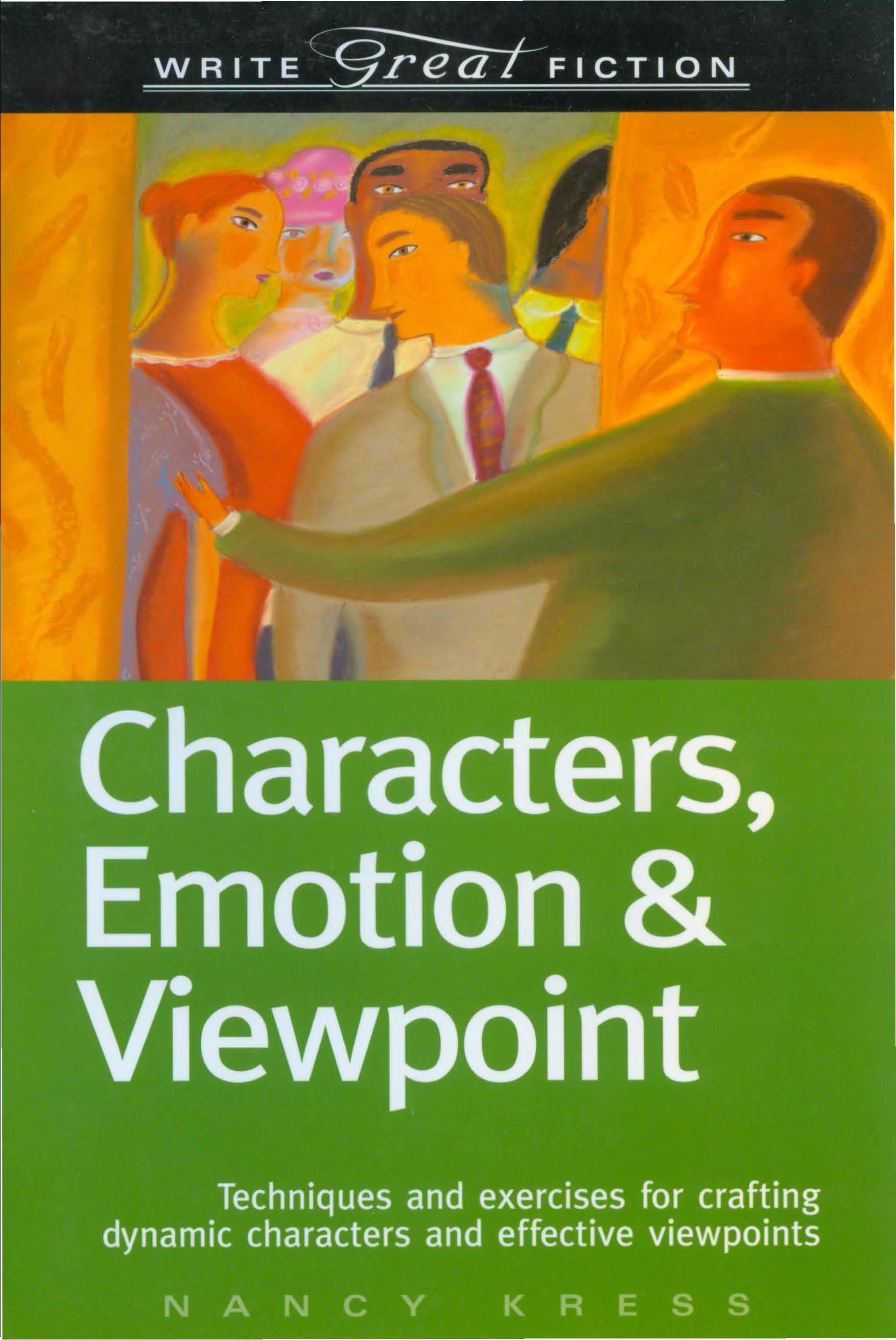 Characters, Emotion & Viewpoint