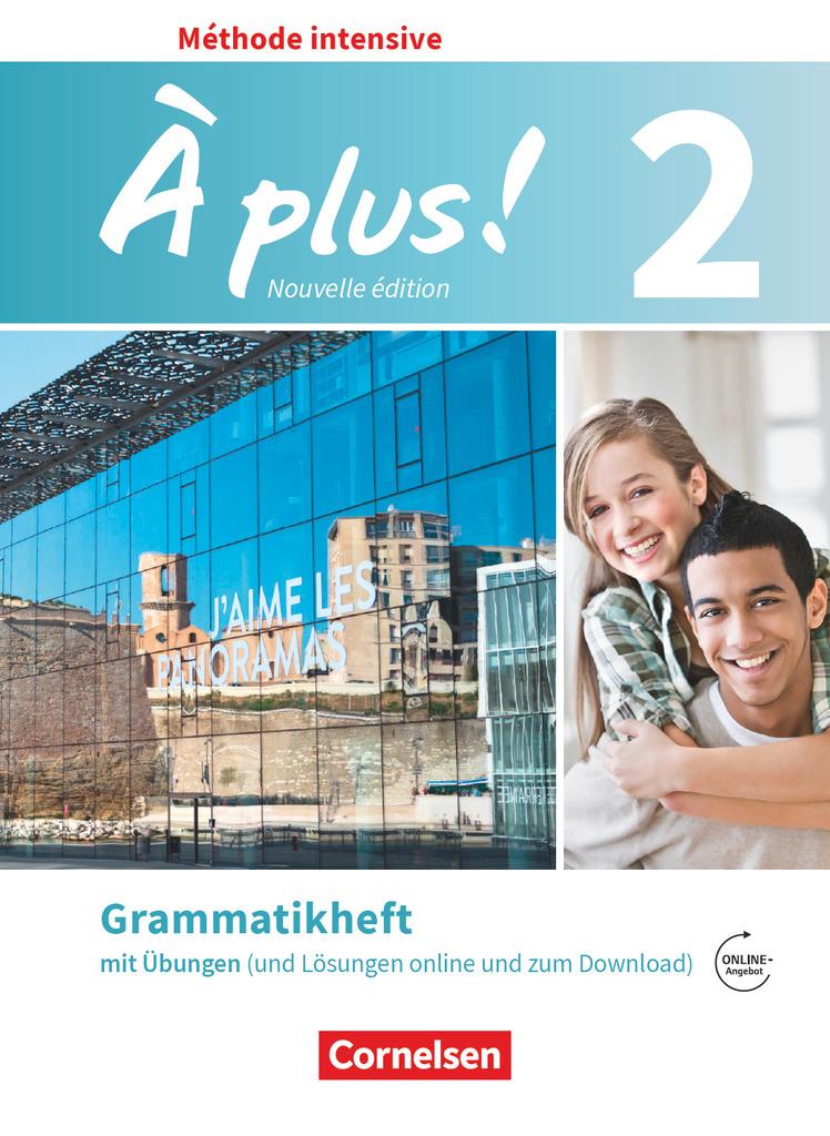 À plus ! Méthode intensive Band 2 - Grammatikheft