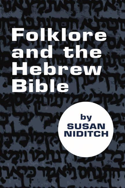 Folklore and the Hebrew Bible