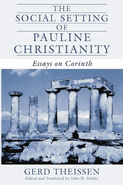 The Social Setting of Pauline Christianity