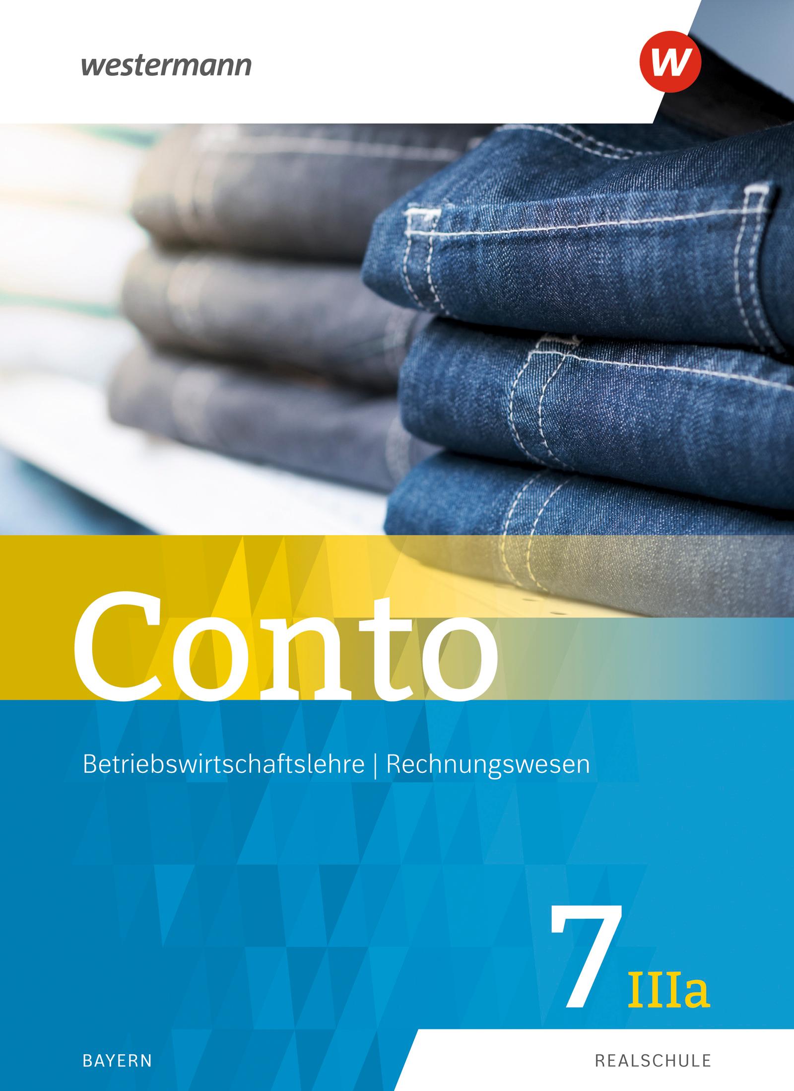 Conto 7IIIa. Schulbuch. Für Realschulen in Bayern